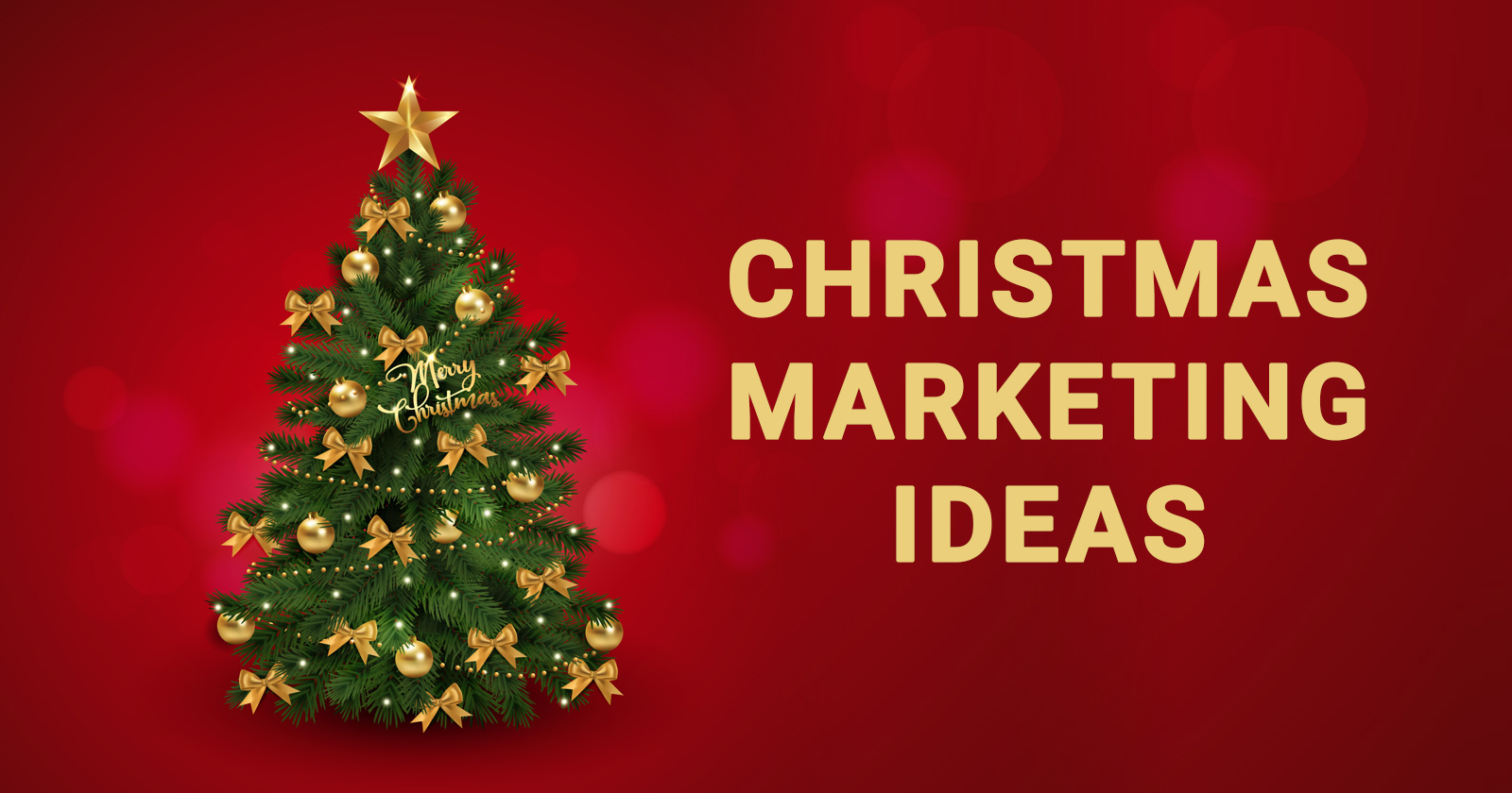 Christmas Marketing Ideas