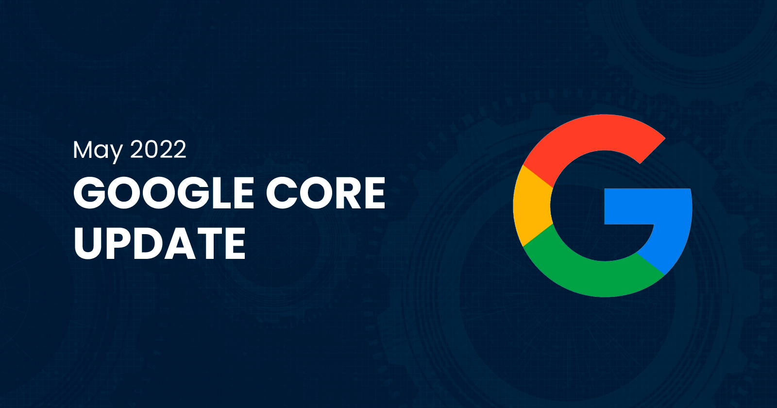 Google May 2022 Core Update