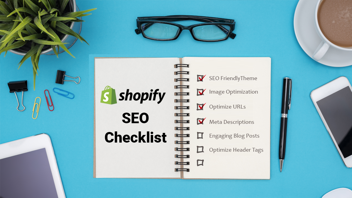 Unlock Your Shopify Store Success: An Ultimate SEO Checklist with Infographic